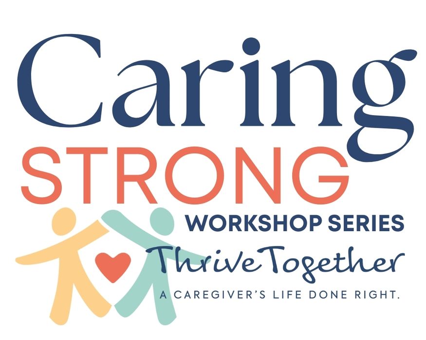 Caregivers Thrive Together